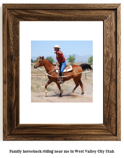 family horseback riding near me in West Valley City, Utah